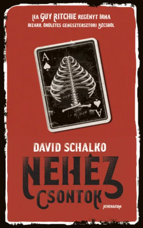 Nehéz csontok - David Schalko Kedvezményes ár