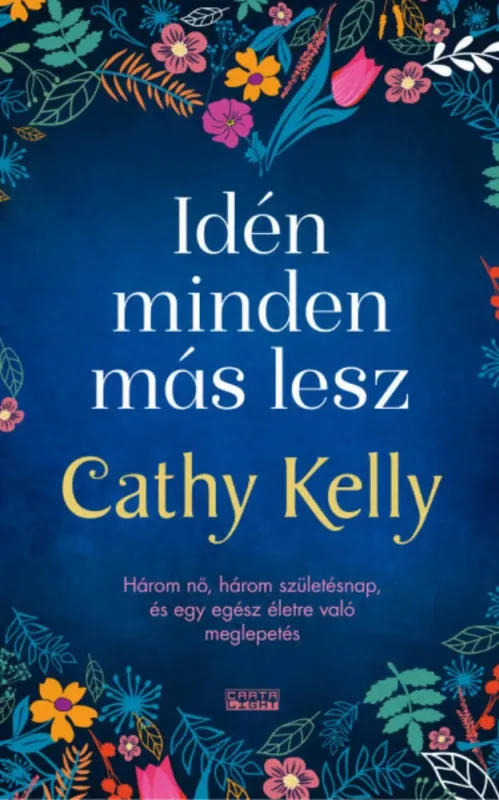Csak ma Idén minden más lesz - Cathy Kelly