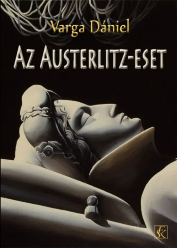 Az Austerlitz-eset - Varga Dániel Exkluzív ajánlat