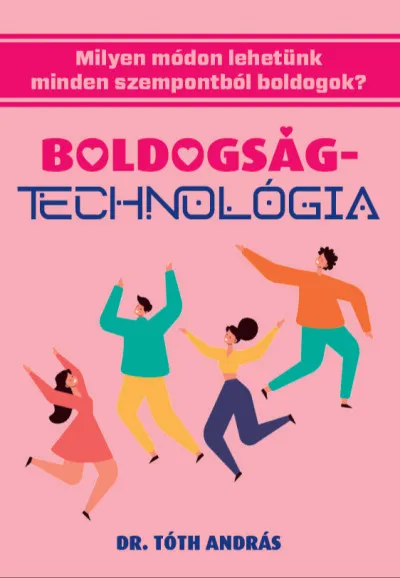 Azonnal elérhető Boldogságtechnológia