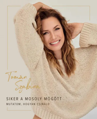Siker a mosoly mögött - Mutatom, hogyan csináld Szezonális akció