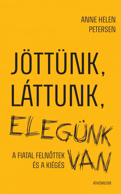 Árcsökkenés Jöttünk, láttunk, elegünk van - A fiatal felnőttek és a kiégés
