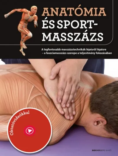 Anatómia és sportmasszázs Ne maradj le