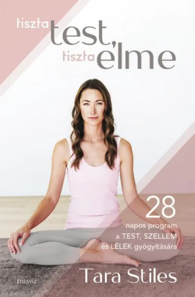 Tiszta test Tiszta elme Ne maradj le