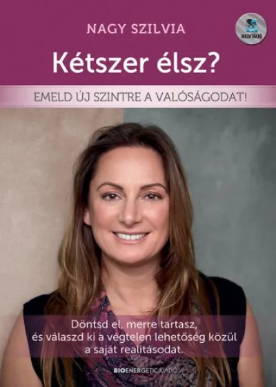 Árcsökkenés Kétszer élsz? - Emeld új szintre a valóságodat!