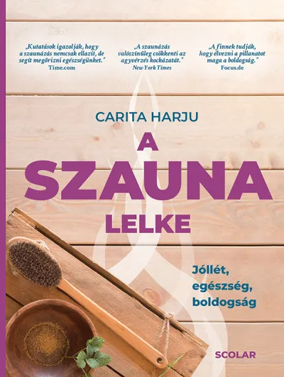 Rendeld meg most A szauna lelke - Jóllét, egészség, boldogság