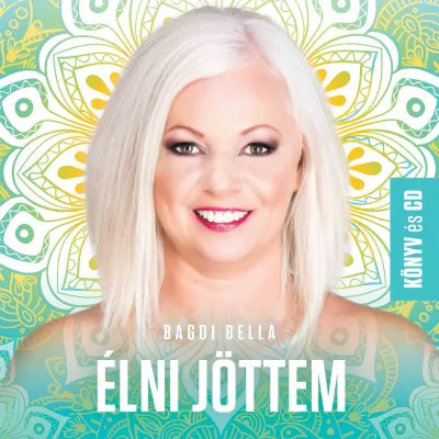 Élni jöttem - Tudományosan megalapozott úmutató a "jó élet" felépítéséhez! - Könyv és CD Outlet