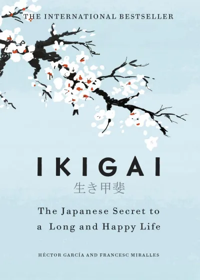 Ajánlat Ikigai: The Japanese Secret to a Long and Happy Life