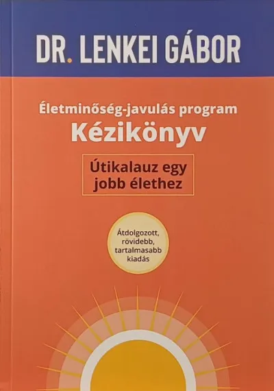 Szuper akció Életminőség-javulás program kézikönyv - Útikalauz egy jobb élethez