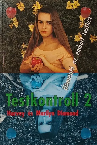 Nézd meg most Testkontroll 2. - Útmutató az emberi testhez