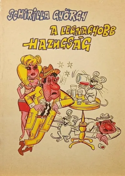 A legnagyobb hazugság - dedikált Nézd meg most