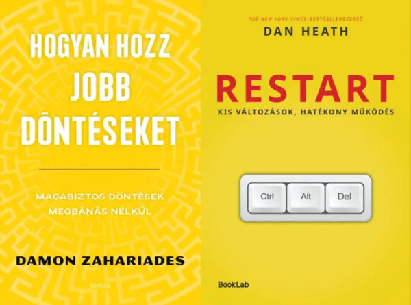 2 db könyv a hatékonyság eléréséhez: Hogyan hozz jobb döntéseket - Magabiztos döntések megbánás nélkül + Restart - Kis változások, hatékony működés Újdonság