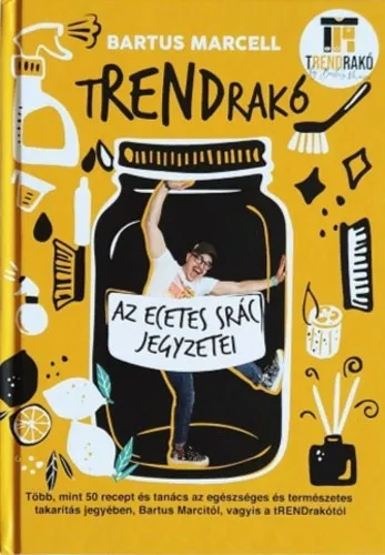 tRENDrakó - Az ecetes srác jegyzetei Legkelendőbb