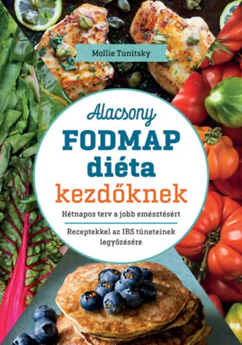 Alacsony FODMAP diéta kezdőknek Kedvezmény
