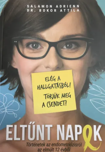 Eltűnt napok - Történetek az endometriózisról az elmúlt 12 évből Kedvezmény