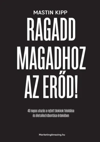 Ragadd magadhoz az erőd! Bestseller