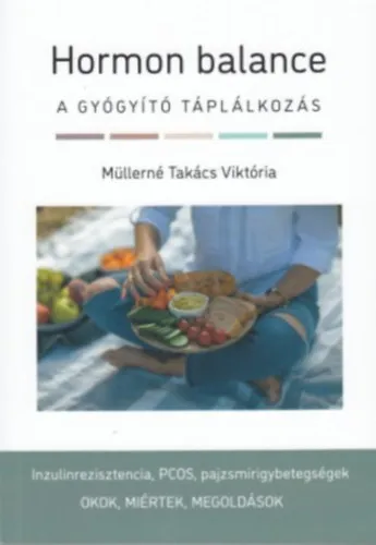 Korlátozott ajánlat Hormon balance - A gyógyító táplálkozás