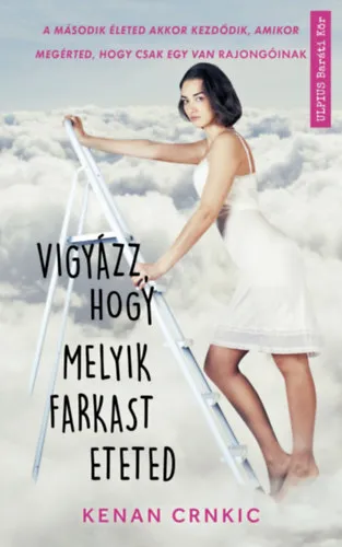 Legjobb ár Vigyázz, hogy melyik farkast eteted