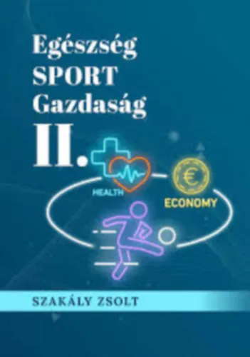 Egészség SPORT Gazdaság II. Vedd meg most