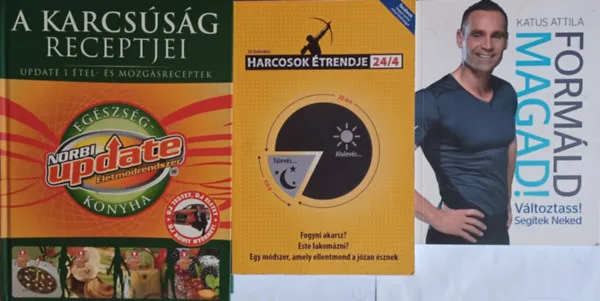 Egészséges életmód könyvcsomag: Formáld magad! Változtass! Segítek Neked + Harcosok étrendje 24/4 + A karcsúság receptjei - Update 1 étel- és mozgásreceptek (3 mű) Rendeld meg most