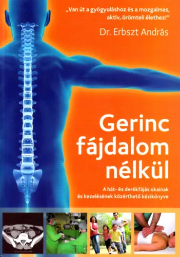 Rendeld meg most Gerinc fájdalom nélkül