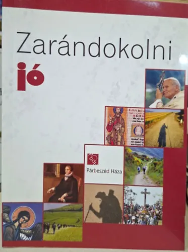 Expressz kézbesítés zarándokolni jó - El Camino lélektana, zarándokutak leírása