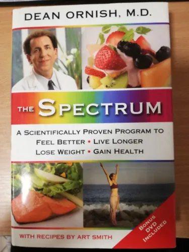 The Spectrum: A Scientifically Proven Program to Feel Better, Live Longer, Lose Weight, and Gain Health Szuper ajánlat