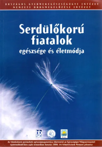 Serdülőkorú fiatalok egészsége és életmódja Szuper ajánlat