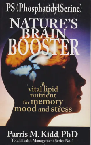 Különleges ajánlat PS (PhosphatidylSerine) Nature's Brain Booster - A Vital Lipid Nutrient For Memory Mood And Stress