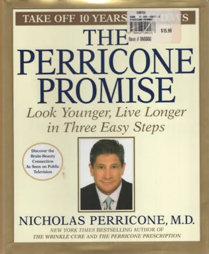 The Perricone Promise: Look Younger, Live Longer in Three Easy Steps Prémium