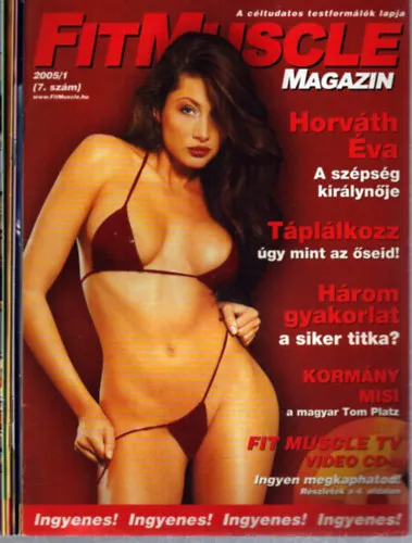 5 db FitMuscle magazin + 1 FitMuscle plusz magazin: 2004/3., 2005/1., 2005/2., 2005/3., 2006/1. + FitMuscle plusz 2005/1. számok Korlátozott ajánlat
