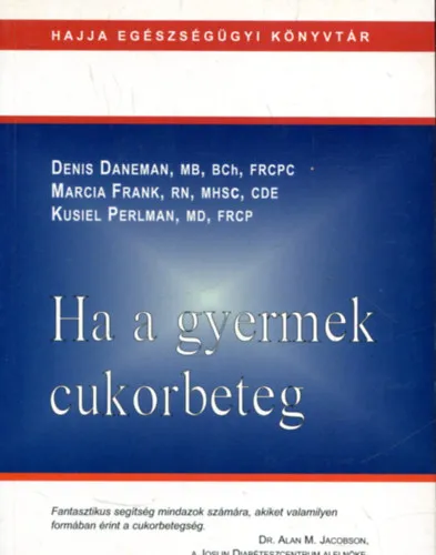 Ha a gyermek cukorbeteg Akciós ár