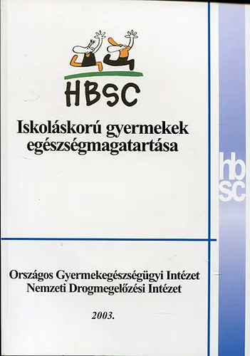 Iskoláskorú gyermekek egészségmagatartása Olcsó
