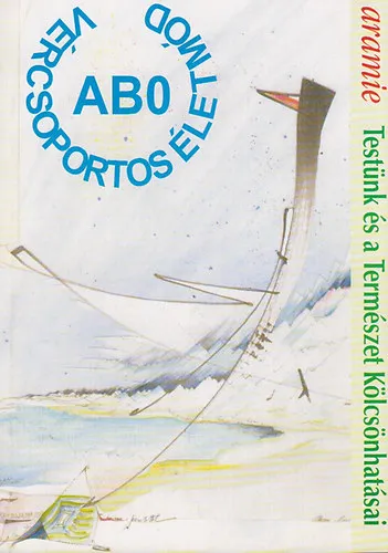 ABO Vércsoportos életmód Népszerű