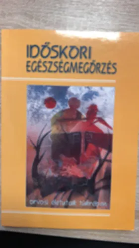 Időskori egészségmegőrzés - orvosi életutak tükrében - Expressz szállítás