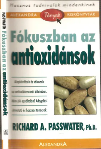 Korlátozott ajánlat Fókuszban az antioxidánsok + Fókuszban a C-vitamin + Fókuszban az E-vitamin ( 3 db könyv )