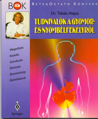 Legkelendőbb Tudnivalók a gyomor- és nyombélfekélyről