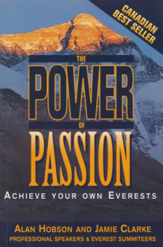 Rendeld meg most The power of passion (Achieve your own Everests)