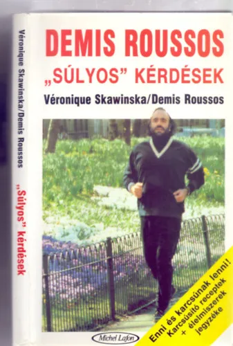 Vedd meg online "Súlyos" kérdések - Enni és karcsúnak lenni! - Karcsúsító receptek + élelmiszerek jegyzéke