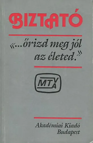 Akció Biztató - őriszd meg jól az életed