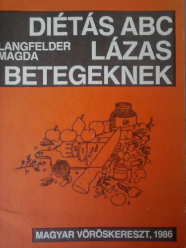 Diétás abc lázas betegeknek Kedvezmény