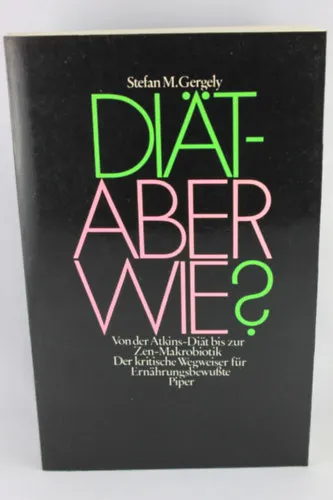 Vedd meg most Diät- Aber Wie?