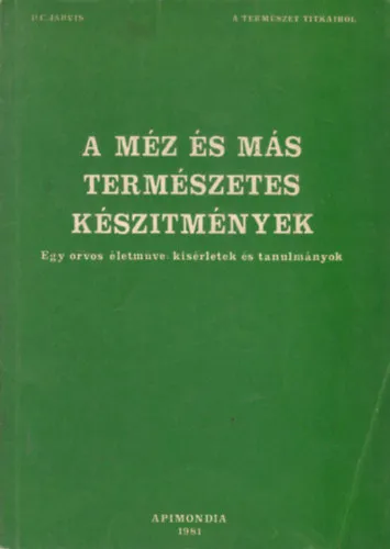 A méz és más természetes készitmények Biztonságos fizetés