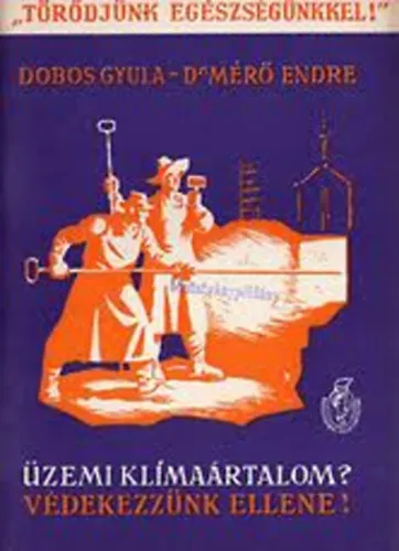 Vedd meg online Üzemi klímaártalom? Védekezzünk ellene!