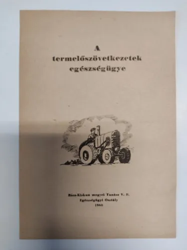 Expressz kézbesítés A termelőszövetkezetek egészségügye