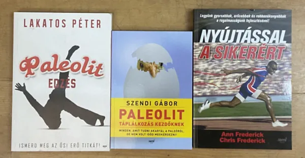 3 db könyv a paleolitról életmódról - Nyújtással a sikerért, Paleolit edzés, Paleolit táplálkozás kezdőknek Akciós ár