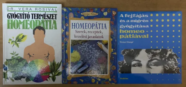 3 db könyv a homeopátiáról - A fejfájás és a migrén gyógyítása homeopátiával, Gyógyító természet - homeopátia, Homeopátia - szerek, receptek, kezelési javaslatok Outlet