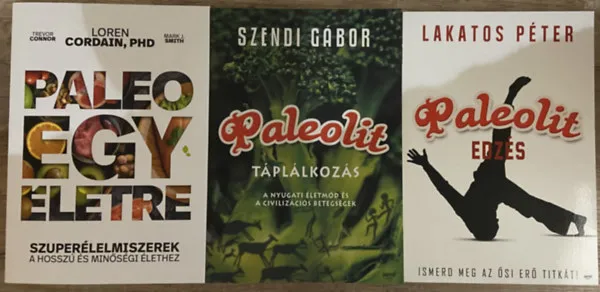 Szezonális akció 3 db könyv a paleolitról - Paleolit edzés, Paleolit táplálkozás, Paleo egy életre