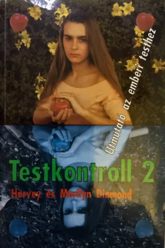 Biztonságos vásárlás Testkontroll 2 - Az egészség elemeinek ismertetése