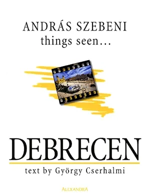 Things seen... Debrecen Bestseller
